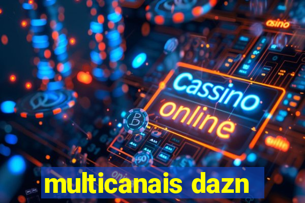 multicanais dazn